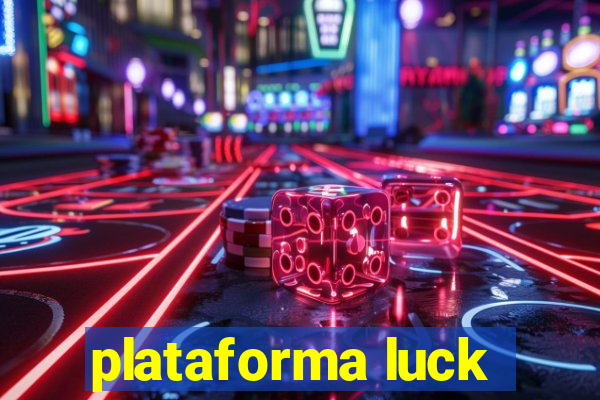 plataforma luck